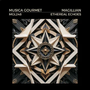 Read more about the article Magillian – Ethereal Echoes | Melodic Techno on Musica Gourmet